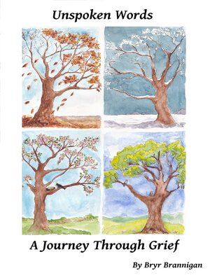 cover image of Unspoken Words--A Journey Through Grief